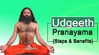 Udgeeth Pranayama Steps amp Benefits  Swami Ramdev [upl. by Burney]