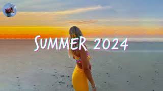 Best Summer Songs 2024 🍒 Summer Hits 2024 Playlist [upl. by Asirret]