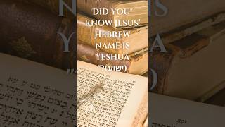 ✨ Did You Know Jesus Hebrew Name and His Prophetic Fulfillment ✨ [upl. by Noni889]