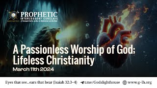 A Passionless Worship of God [upl. by Eniarda]