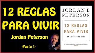 ✅⭐ 12 REGLAS PARA VIVIR Jordan PetersonAudiolibro 🔴  Parte 1 [upl. by Ahsyen]