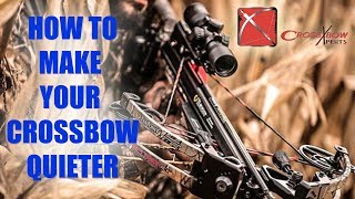 How to Make your Crossbow Quieter [upl. by Tutankhamen]