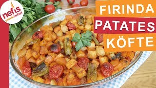 Fırında Patates Köfte  Nefis Yemek Tarifleri [upl. by Eemak]