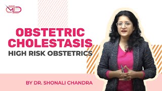 Clinical presentation of Obstetric Cholestasis  High Rish Obstetrics  Dr Shonali Chandra [upl. by Latsyrcal]