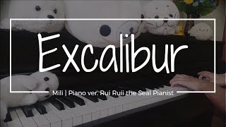 Excαlibur  Mili  Piano ver Rui Ruii [upl. by Ahtibat970]