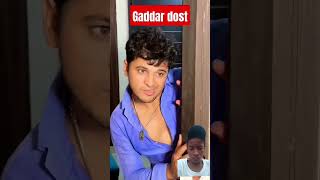 Dost Gaddar Nikal Gaya comedy emotional [upl. by Vincenz]