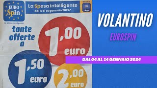 EUROSPIN VOLANTINO DAL 4 AL 14 GENNAIO 2024 [upl. by Dominic589]