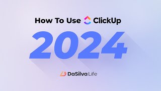 How to Use ClickUp in 2024 [upl. by Arihas]