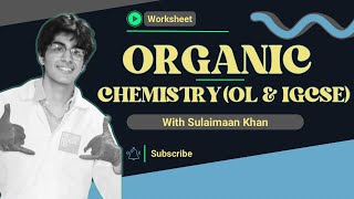 Theory WorksheetOL amp IGCSE Organic Chemistry Part 1 [upl. by Jerad]