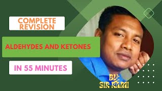 Aldehydes and Ketones  Complete Revision in 55 Minutes [upl. by Eseerehs198]