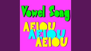 Vowel Song AIEOU [upl. by Oicaroh]