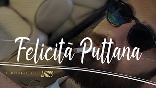 Thegiornalisti  Felicità puttana Testo 🎵 [upl. by Nonnah]