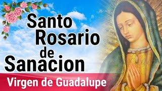 🙏❤️🕊️ Rosario Guadalupano de Sanación para Pedir por la Salud y Protección del Mundo Entero 🌹🌹🌹 [upl. by Atenik]