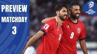 AFC Asian Qualifiers™ Road to 26 Matchday 3 Preview [upl. by Wivinah]