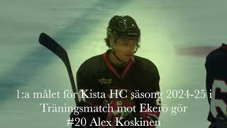 Kista HC 1a målet 202425 av Alex Koskinen mot Ekerö 8 sept [upl. by Vi146]