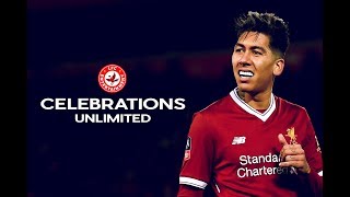 Roberto Firmino  Celebrations Unlimited  Liverpool FC [upl. by Morette]