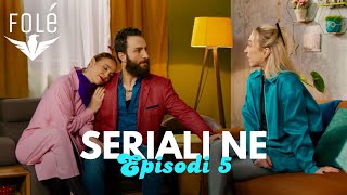 Seriali NE  Episodi 5 [upl. by Orella]