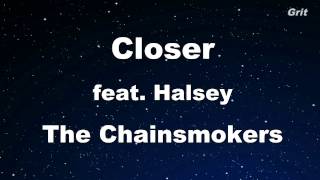 Closer ft Halsey  The Chainsmokers Karaoke 【With Guide Melody】 Instrumental [upl. by Adnovoj285]