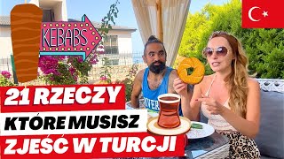 21 RZECZY KTÓRE MUSISZ ZJEŚĆ W TURCJI  TUREK MÓWI CO WARTO ZJEŚĆ I CO POLECA W TURCJI 🇹🇷 [upl. by Padegs]