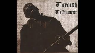 Toroidh – TestamentFULL ALBUM 2003 [upl. by Farmer]