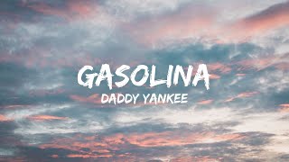 Daddy Yankee Gasolina lyrics [upl. by Curzon197]