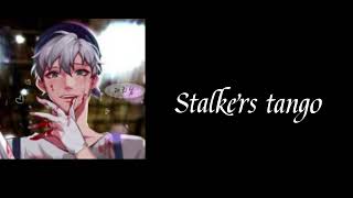 Stalkers tango edit audio [upl. by Hollinger]