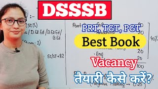 DSSSB Vacancy 2023  DSSSB PRT TGT PGT  DSSSB Vacancy Syllabus Eligibility Exam Pattern [upl. by Eilak]