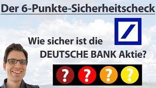 DEUTSCHE BANK Wie sicher ist die Aktie  6PunkteCheck  AktienAnalyse [upl. by Kiefer]