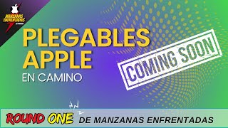 Plegables de Apple en camino Round One 92 [upl. by Rollin]