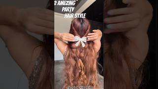 2 amezing party hair style ⚡hairstyle fashion hairlook shots ytshorts [upl. by Bertrando]