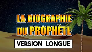 Lhistoire du prophète Muhammad  Version longue [upl. by Taft]