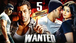 Wanted Full Hindi Movie  Salman Khan amp Ayesha Takia  Prakash Raj  Superhit Hindi Movies [upl. by Aube]