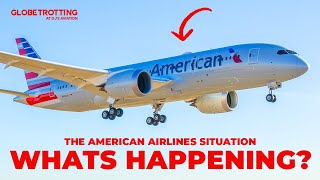 PROBLEMS  The Situation At American Airlines [upl. by Sosanna]