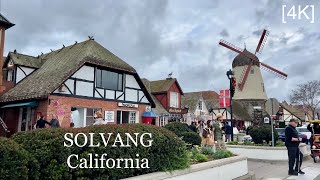 SOLVANG California  driving tour 4K [upl. by Stedman]