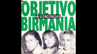 Objetivo Birmania  Mi Último Fracaso 1989 Vinilo Vinyl [upl. by Asirak]