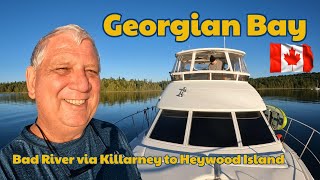 Great Loop Adventure S02E69 Day 42 Georgian Bay Bad River via Killarney to Heywood Island 🇨🇦 [upl. by Ivar]