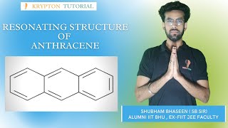 RESONATING STRUCTURE OF ANTHRACENE by SB sir  GOC  EX FIITJEE FACULTY  ALUMINI IIT BHU [upl. by Adamok]