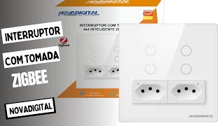 Interruptor Inteligente Zigbee com tomadas 4x4 Novadigital  Compatível com Tuya Alexa e Google [upl. by Monjo291]