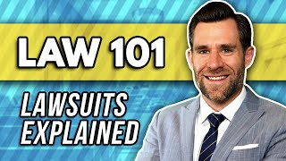 Law 101 How a Lawsuit Works [upl. by Hedley]