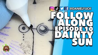 Follow Along Episode 10 Dainty Sun Tattoo [upl. by Behl574]