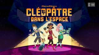 Cléopâtre dans lespace  Générique VF [upl. by Hellman]