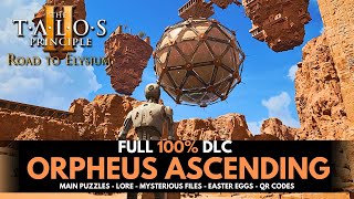 Talos Principle 2 Orpheus Ascending DLC  Full 100 Walkthrough Guide All Puzzles amp Secrets [upl. by Ruckman12]