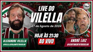 Live do Vilella com André Sentimento Tricolor [upl. by Boles]