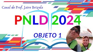 PNLD 2024 Como fazer a ESCOLHA do OBJETO 1 [upl. by Verlee700]