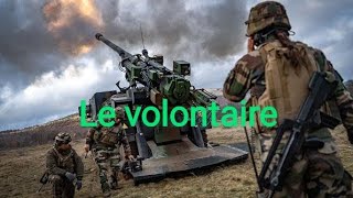 chant militaire le volontaire armée de terre 🇨🇵 💪 [upl. by Orecul]