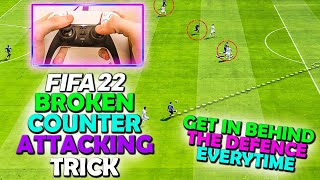 FIFA 22 OVERPOWERED ATTACKING TRICK  How to COUNTER ATTACK in FIFA 22  FIFA 22 ATTACKING TUTORIAL [upl. by Gnex]