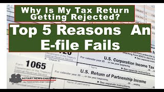 Why Is My Tax Return Getting Rejected 5 Top Reasons Why An Efile Fails [upl. by Trever]