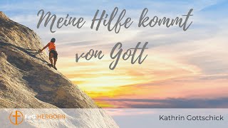 Gottesdienst  Meine Hilfe kommt von Gott [upl. by Karole110]