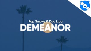 Pop Smoke  Demeanor Clean  Lyrics feat Dua Lipa [upl. by Leahcam]