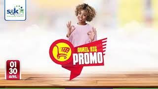 💥 Nouvelle promotion chez SampK Supermarché AVRIL BIG PROMO 🛒 [upl. by Elynad]